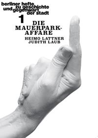 Die Mauerpark-Affäre