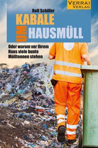 Kabale um Hausmüll