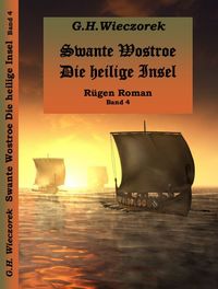 Swante Wostroe - Die heilige Insel