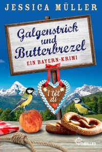 Galgenstrick und Butterbrezel