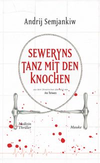 Seweryns Tanz mit den Knochen