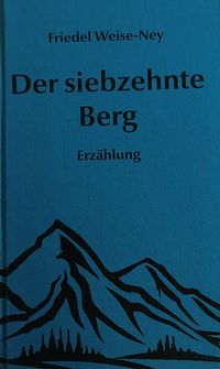 Der siebzehnte Berg
