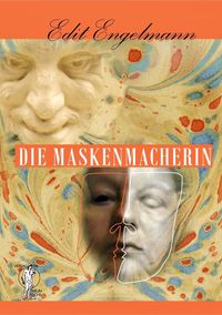 Die Maskenmacherin