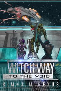 Witch Way to the Void