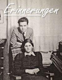 Erinnerungen. Lebensgeschichten von Opfern des Nationalsozialismus