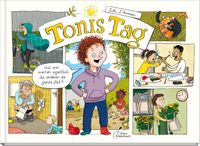 Tonis Tag | Und was machen eigentlich die anderen die ganze Zeit?