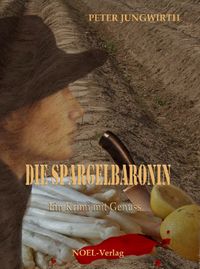 Die Spargelbaronin