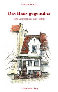Das Haus gegenüber