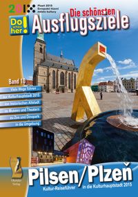 Kultur-Reiseführer Pilsen / Plzen (CR)