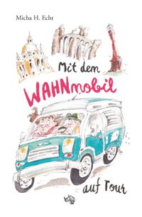 Mit dem WAHNmobil auf Tour