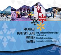 MAKKABI Deutschland Winter Games – Die Jüdischen Winterspiele sind zurück