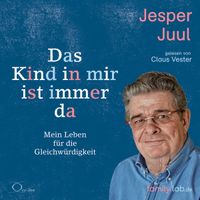 Das Kind in mir ist immer da