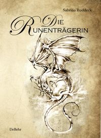 Die Runenträgerin - Fantasy-Roman