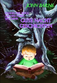 Hannes, der Junge auf dem Papier und mehr Gute Nacht Geschichten