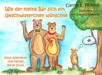 Wie der kleine Bär sich ein Geschwisterchen wünschte - Neue Abenteuer vom kleinen Bären Stups