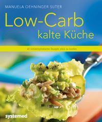 Low-Carb kalte Küche