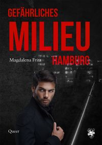 Gefährliches Milieu Hamburg
