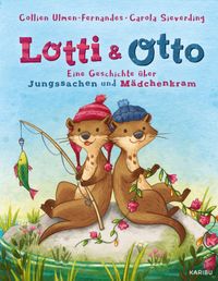Lotti und Otto (Band 1)