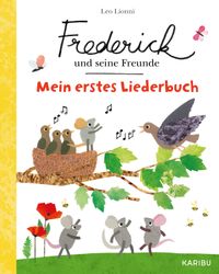 Frederick und seine Freunde – Mein erstes Liederbuch