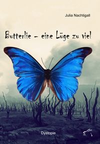 Butterlie – eine Lüge zu viel