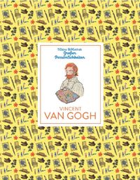 Kleine Bibliothek großer Persönlichkeiten: Vincent van Gogh