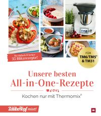mein ZauberTopf mixt! Unsere besten All-in-One-Rezepte