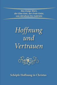 Hoffnung und Vertrauen