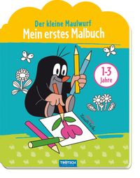 Trötsch Der kleine Maulwurf Mein erstes Malbuch
