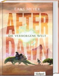 After Dawn – Die verborgene Welt