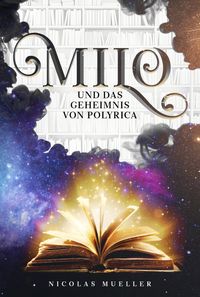 Milo und das Geheimnis von Polyrica