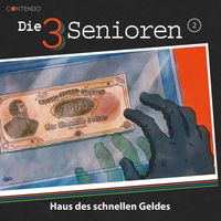Die 3 Senioren 2: Haus des schnellen Geldes