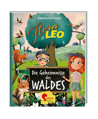Flora & Leo, Die Geheimnisse des Waldes