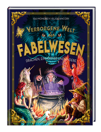 Verborgene Welt der Fabelwesen