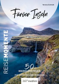 Färöer Inseln - Reise Momente