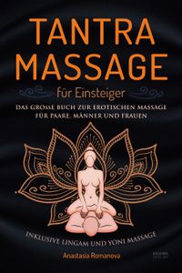 Tantra Massage für Einsteiger