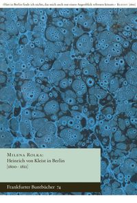 Heinrich von Kleist in Berlin [1800–1811]