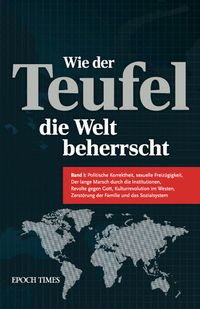 Wie der Teufel die Welt beherrscht (Band 1)