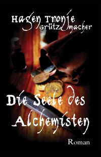 Die Seele des Alchemisten