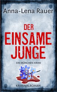 Der einsame Junge