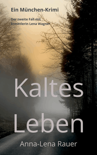 Kaltes Leben