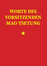 Worte des Vorsitzenden Mao Tsetung