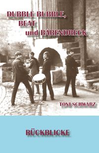 Dubble Bubble, Beat und Bärendreck