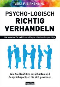 Psycho-logisch richtig verhandeln