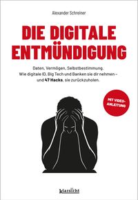 Die digitale Entmündigung