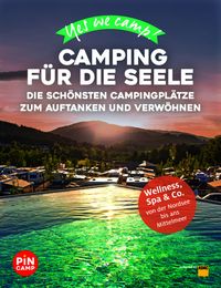 Yes we camp! Camping für die Seele