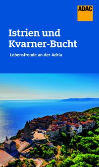 Istrien und Kvarner Bucht