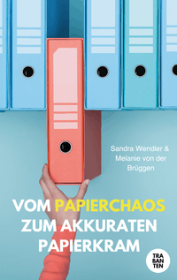 Vom Papierchaos zum akkuraten Papierkram