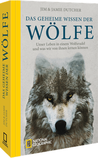 Das geheime Wissen der Wölfe