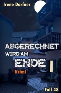 Abgerechnet wird am Ende