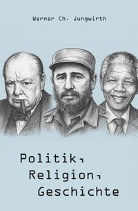Politik, Religion, Geschichte